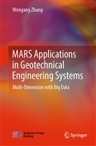 Wengang Zhang - MARS Applications in Geotechnical Engineering Systems