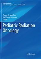 Thoma E Merchant, Thomas E Merchant, Kortmann, Kortmann, Rolf-Dieter Kortmann, Thomas E. Merchant - Pediatric Radiation Oncology