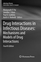 Paul O. Gubbins, Jennife J Kiser, Jennifer J Kiser, Jennifer J. Kiser, Paul O Gubbins et al, Manjunath P. Pai... - Drug Interactions in Infectious Diseases: Mechanisms and Models of Drug Interactions