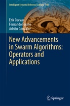 Eri Cuevas, Erik Cuevas, Fernand Fausto, Fernando Fausto, Adrián González - New Advancements in Swarm Algorithms: Operators and Applications