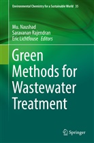 Eric Lichtfouse, Mu Naushad, Mu. Naushad, Saravana Rajendran, Saravanan Rajendran - Green Methods for Wastewater Treatment