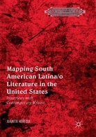 Juanita Heredia - Mapping South American Latina/o Literature in the United States