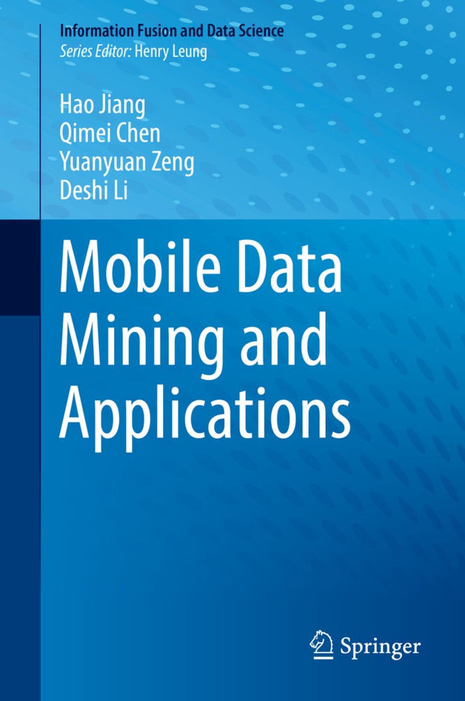 Qime Chen, Qimei Chen, Ha Jiang, Hao Jiang, Deshi Li, … - Mobile Data Mining and Applications