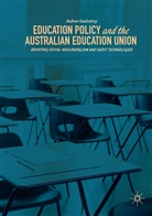 Andrew Vandenberg - Education Policy and the Australian Education Union