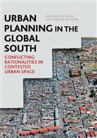 Richar de Satgé, Richard de Satgé, Vanessa Watson - Urban Planning in the Global South