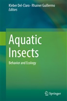 Kleber Del Claro, Klebe Del-Claro, Kleber Del-Claro, Guillermo, Guillermo, Rhainer Guillermo - Aquatic Insects