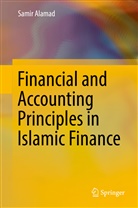 Samir Alamad - Financial and Accounting Principles in Islamic Finance