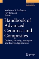 Johnson, Johnson, Roy Johnson, Yashwan Mahajan, Yashwant Mahajan, Yashwant R. Mahajan... - Handbook of Advanced Ceramics and Composites: Handbook of Advanced Ceramics and Composites, 2 Teile