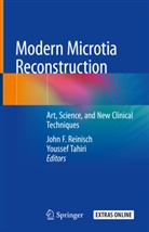 Joh F Reinisch, John F Reinisch, John Reinisch, John F. Reinisch, Tahiri, Tahiri... - Modern Microtia Reconstruction