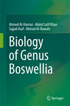 Ahmad Al-Harrasi, Ahme Al-Harrasi, Ahmed Al-Harrasi, Ahmed Al-Rawahi, Sajjad Asaf, Sajjad e Asaf... - Biology of Genus Boswellia