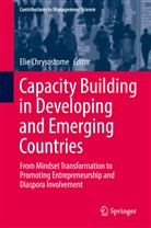 Eli Chrysostome, Elie Chrysostome - Capacity Building in Developing and Emerging Countries