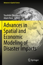 Yasuhid Okuyama, Yasuhide Okuyama, Rose, Rose, A. Rose, Adam Rose - Advances in Spatial and Economic Modeling of Disaster Impacts