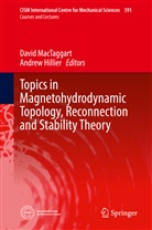 HILLIER, Hillier, Andrew Hillier, Davi MacTaggart, David MacTaggart, David McTaggart - Topics in Magnetohydrodynamic Topology, Reconnection and Stability Theory