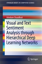 Arindam Chaudhuri - Visual and Text Sentiment Analysis through Hierarchical Deep Learning Networks