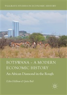 Jutta Bolt, Elle Hillbom, Ellen Hillbom - Botswana - A Modern Economic History