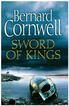 Bernard Cornwell - Sword of Kings