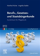 Manfre Mürbe, Manfred Mürbe, Angelika Stadler - Berufs-, Gesetzes- und Staatsbürgerkunde