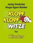 Hugo Egon Balder, Jack Dreksler, Jacky Dreksler - Klopf-Klopf-Witze f&uuml;r Kinder
