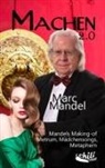 Marc Mandel - Machen 2.0