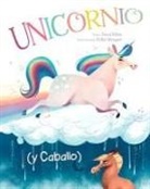 David Miles, Hollie Mengert - Unicornio : y Caballo