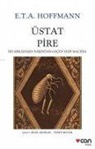 E.T.A. Hoffmann, Ernst Theodor Amadeus Hoffmann - Üstat Pire