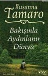 Susanna Tamaro - Bakisinla Aydinlanir Dünya