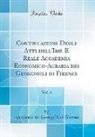 Accademia Dei Georgofili Di Firenze - Continuazione Degli Atti Dell'imp. E Reale Accademia Economico-Agraria Dei Georgofili Di Firenze, Vol. 4 (Classic Reprint)
