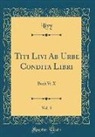 Livy Livy - Titi Livi Ab Urbe Condita Libri, Vol. 3
