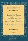 Charles W. Eliot - Stories From the Thousand and One Nights, Vol. 16