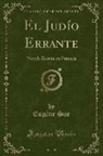 Eugene Sue, Eugène Sue - El Judío Errante, Vol. 2
