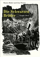 Hannes Binder, Lis Tetzner, Lisa Tetzner - Die Schwarzen Brüder, Graphic Novel