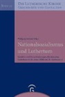 Wolfgang Sommer, Historische Kommission im Auftrag des, Historisch Kommission im Auftrag des, Historische Kommission im Auftrag des - Nationalsozialismus und Luthertum