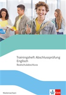 Jennife Baer-Engel, Jennifer Baer-Engel, Jerem Bowell, Jeremy Bowell, Caro Gardiner - Trainingsheft Abschlussprüfung Englisch. Realschule Niedersachsen, m. 1 Beilage