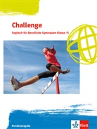 Ann Herlyn, Anne Herlyn, Annel Humphreys, Annely Humphreys, Jason u Humphreys, Ephre Wellenbrock... - Challenge, Allgemeine Ausgabe 2019: Challenge. Englisch für Berufliche Gymnasien. Bundesausgabe - Schülerbuch Klasse 11