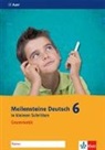 Hagen (Dr.) Hirschmann - Meilensteine Deutsch in kleinen Schritten: Meilensteine Deutsch in kleinen Schritten - Grammatik, Arbeitsheft 6. Schuljahr