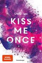 Stella Tack - Kiss the Bodyguard, Band 1 - Kiss Me Once