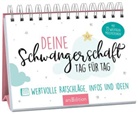 Dr. Susanne Müller-Egloff, Susanne Müller-Egloff, Susanne (Dr.) Müller-Egloff - Deine Schwangerschaft, Tag für Tag