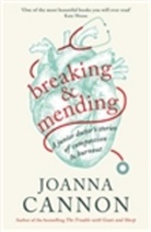 Joanna Cannon, Francesca Barrie - Breaking and Mending