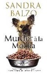 SANDRA BALZO - Murder a La Mocha