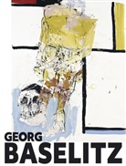 Georg Baselitz, Carla Schulz-Hoffmann, Carla Schulz-­Hoffmann - Georg Baselitz