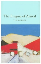 V S Naipaul, V. S. Naipaul, V.S. Naipaul, Vidiadhar S. Naipaul, V. S. Naipaul, V S Naipaul - The Enigma of Arrival