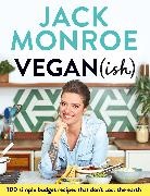 Jack Monroe, Monroe Jack - Vegan(ish)
