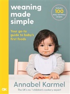 Annabel Karmel, Karmel Annabel - Weaning Made Simple