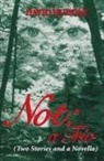 David Huddle - Not: A Trio