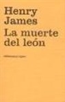 Henry James - La muerte del león