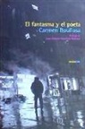 Carmen Boullosa - El fantasma y el poeta
