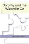 Lyman Frank Baum - Dorothy and the Wizard in Oz