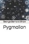 George Bernard Shaw - Pygmalion