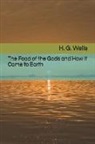 H. G. Wells - The Food of the Gods and How It Came to Earth