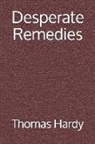 Thomas Hardy - Desperate Remedies